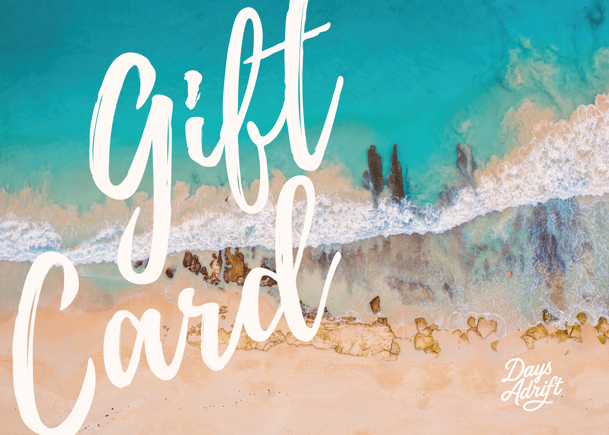 Days Adrift Gift Card - Days Adrift